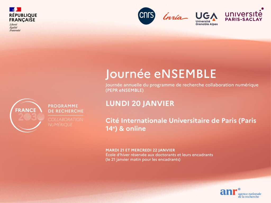 La journée annuelle du programme de recherche collaboration numérique (PEPR eNSEMBLE) se tiendra le 20 janvier 2025